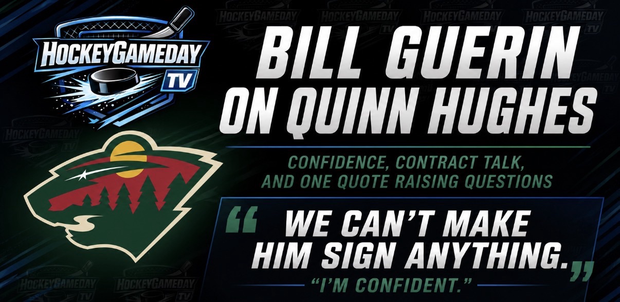 Bill Guerin “Confident” Quinn Hughes Will Stay With Wild — But One Comment Has Fans Talking