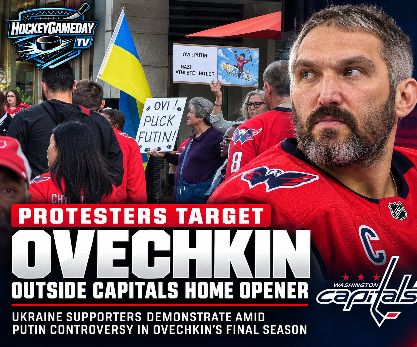 Pro-Ukraine demonstrators outside Capital One Arena before the Washington Capitals home opener, with HockeyGamedayTV headline treatment.