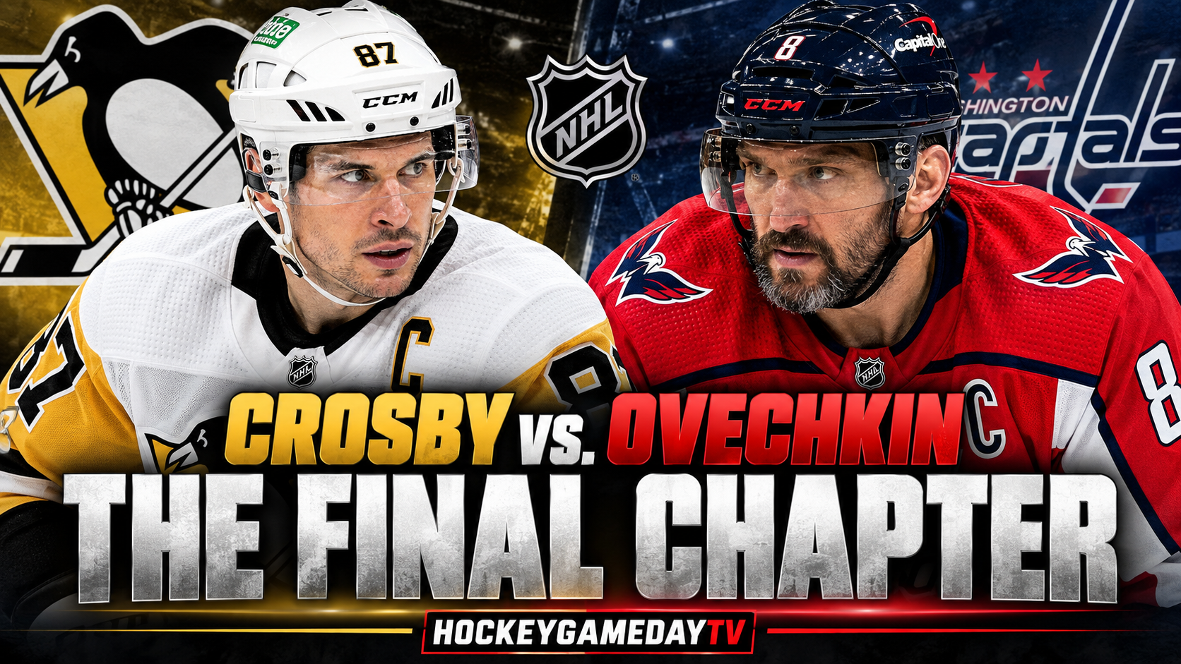 Crosby vs. Ovechkin: The Final Chapter of an NHL Rivalry That Defined a Generation