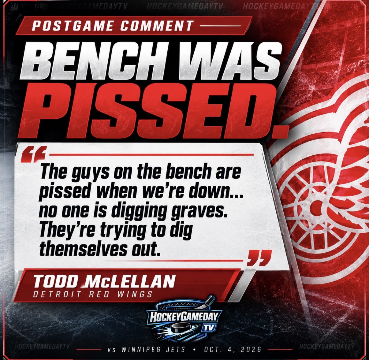 HockeyGamedayTV graphic featuring Detroit Red Wings head coach Todd McLellan's postgame comments after the October 4, 2026 game against Winnipeg.