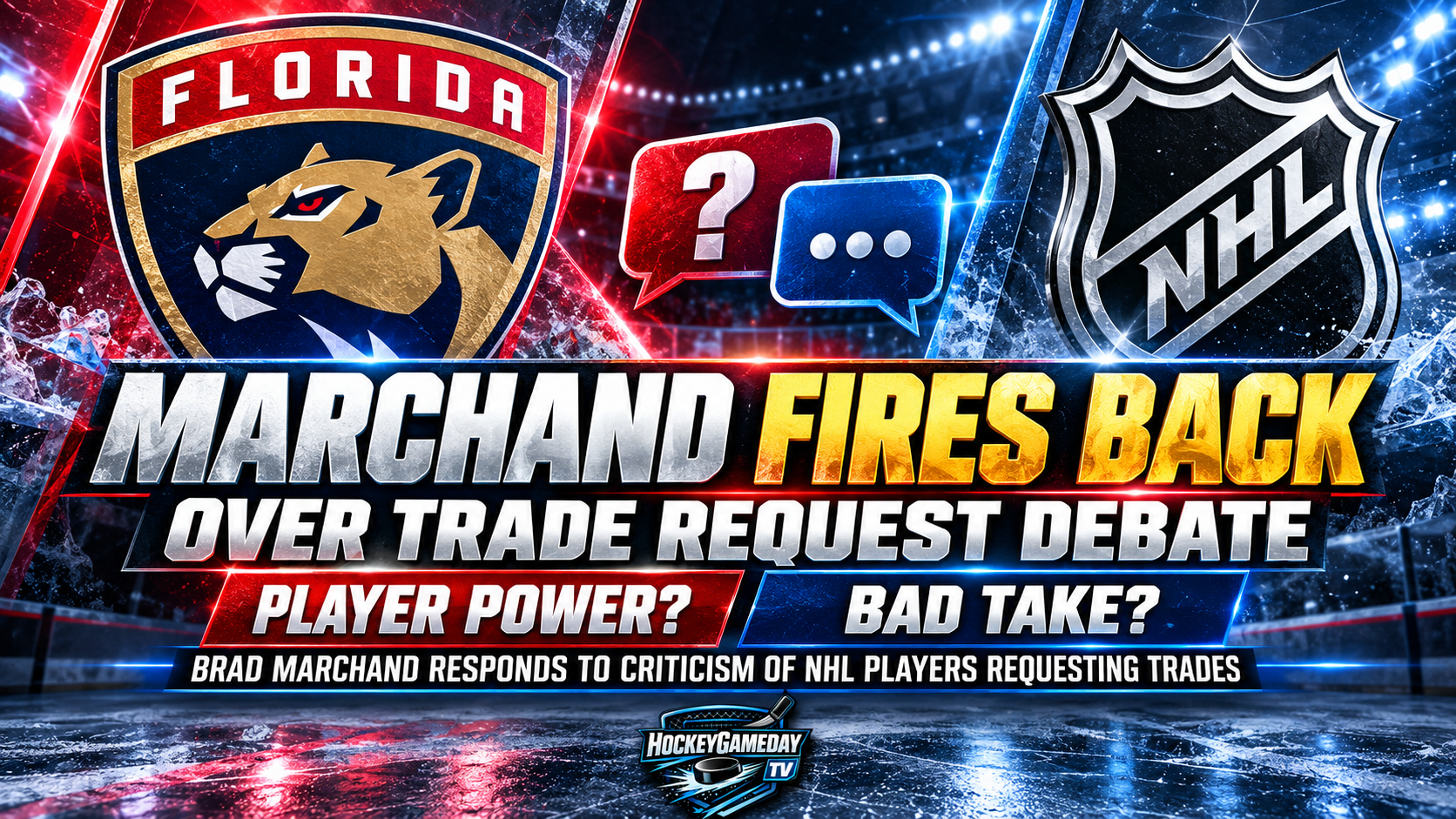 HockeyGamedayTV graphic with Florida Panthers and NHL logos and the headline Marchand Fires Back Over Trade Request Debate