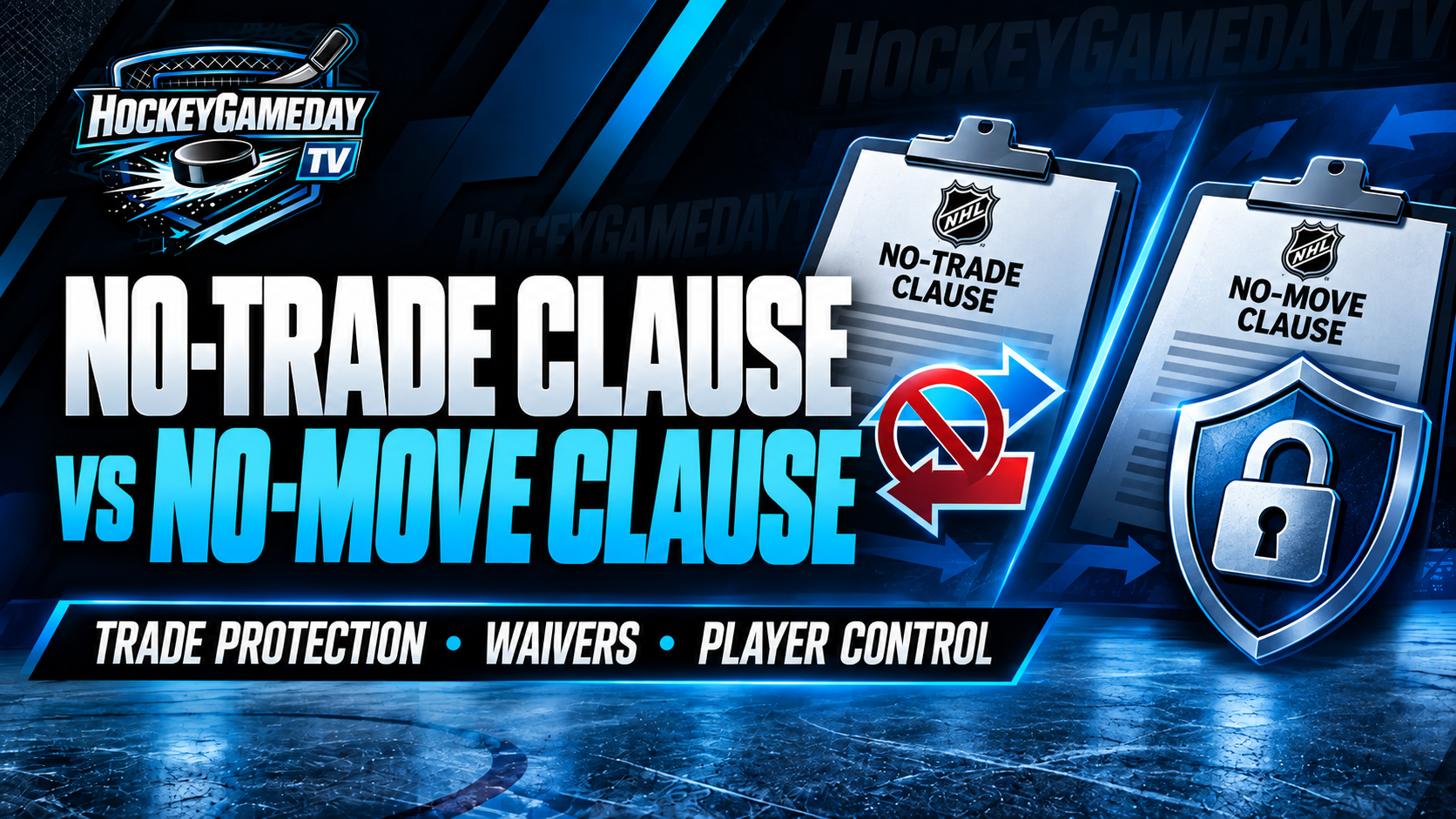 NHL No-Trade Clause vs No-Move Clause: What’s the Difference?